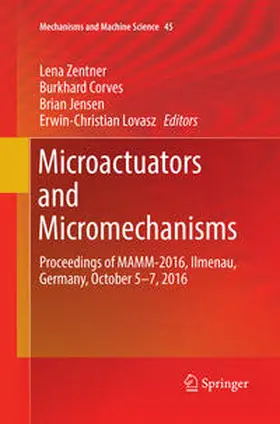 Zentner / Lovasz / Corves |  Microactuators and Micromechanisms | Buch |  Sack Fachmedien