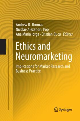 Thomas / Ducu / Pop |  Ethics and Neuromarketing | Buch |  Sack Fachmedien