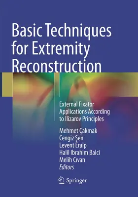 Çakmak / Sen / Sen |  Basic Techniques for Extremity Reconstruction | Buch |  Sack Fachmedien