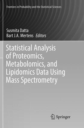 Mertens / Datta | Statistical Analysis of Proteomics, Metabolomics, and Lipidomics Data Using Mass Spectrometry | Buch | 978-3-319-83377-4 | sack.de
