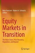 Schwartz / Francioni |  Equity Markets in Transition | Buch |  Sack Fachmedien