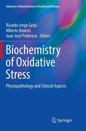 Gelpi / Poderoso / Boveris | Biochemistry of Oxidative Stress | Buch | 978-3-319-83388-0 | sack.de
