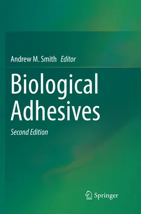 Smith |  Biological Adhesives | Buch |  Sack Fachmedien