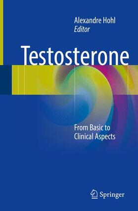 Hohl | Testosterone | Buch | 978-3-319-83436-8 | sack.de