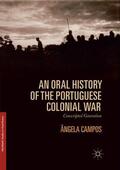 Campos |  An Oral History of the Portuguese Colonial War | Buch |  Sack Fachmedien