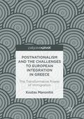 Maronitis |  Postnationalism and the Challenges to European Integration in Greece | Buch |  Sack Fachmedien