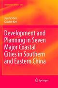 Kee / Shen |  Development and Planning in Seven Major Coastal Cities in Southern and Eastern China | Buch |  Sack Fachmedien