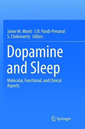 Monti / Chokroverty / Pandi-Perumal | Dopamine and Sleep | Buch | 978-3-319-83520-4 | sack.de
