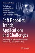 Laschi / Rossiter / Iida |  Soft Robotics: Trends, Applications and Challenges | Buch |  Sack Fachmedien