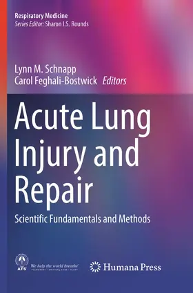 Schnapp / Feghali-Bostwick |  Acute Lung Injury and Repair | Buch |  Sack Fachmedien