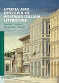 Fioretti |  Utopia and Dystopia in Postwar Italian Literature | Buch |  Sack Fachmedien