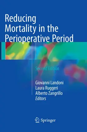 Landoni / Ruggeri / Zangrillo |  Reducing Mortality in the Perioperative Period | Buch |  Sack Fachmedien