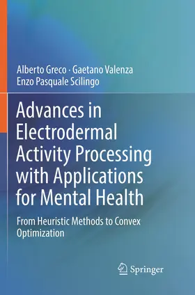 Greco / Scilingo / Valenza |  Advances in Electrodermal Activity Processing with Applications for Mental Health | Buch |  Sack Fachmedien