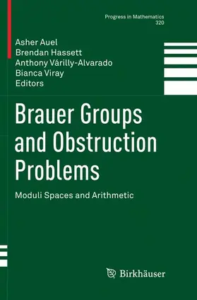 Auel / Viray / Hassett |  Brauer Groups and Obstruction Problems | Buch |  Sack Fachmedien