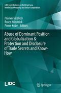 Këllezi / Kobel / Kilpatrick |  Abuse of Dominant Position and Globalization & Protection and Disclosure of Trade Secrets and Know-How | Buch |  Sack Fachmedien