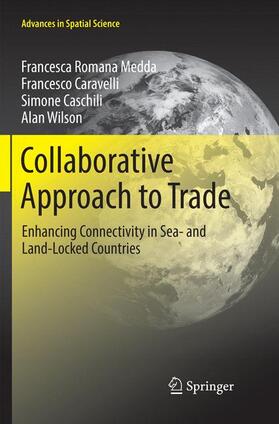 Medda / Caravelli / Caschili | Collaborative Approach to Trade | Buch | 978-3-319-83645-4 | sack.de