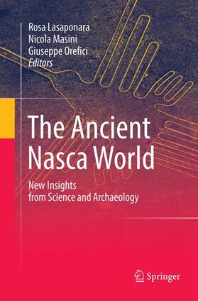 Lasaponara / Orefici / Masini |  The Ancient Nasca World | Buch |  Sack Fachmedien