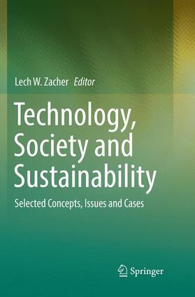 Zacher |  Technology, Society and Sustainability | Buch |  Sack Fachmedien