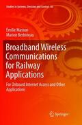 Masson / Berbineau |  Broadband Wireless Communications for Railway Applications | Buch |  Sack Fachmedien
