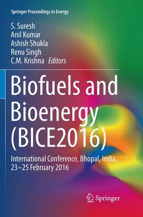 Suresh / Kumar / Krishna |  Biofuels and Bioenergy (BICE2016) | Buch |  Sack Fachmedien