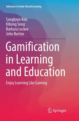Kim / Burton / Song |  Gamification in Learning and Education | Buch |  Sack Fachmedien
