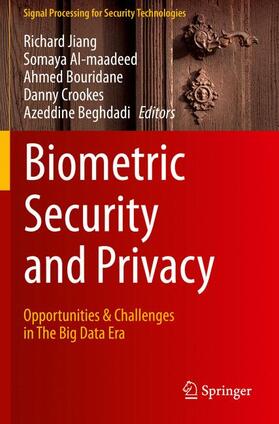 Jiang / Al-maadeed / Beghdadi |  Biometric Security and Privacy | Buch |  Sack Fachmedien