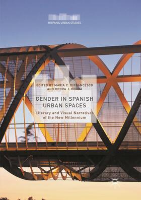 DiFrancesco / Ochoa |  Gender in Spanish Urban Spaces | Buch |  Sack Fachmedien