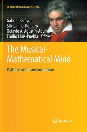 Pareyon / Lluis-Puebla / Pina-Romero | The Musical-Mathematical Mind | Buch | 978-3-319-83715-4 | sack.de