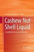 Anilkumar |  Cashew Nut Shell Liquid | Buch |  Sack Fachmedien
