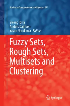 Torra / Narukawa / Dahlbom |  Fuzzy Sets, Rough Sets, Multisets and Clustering | Buch |  Sack Fachmedien
