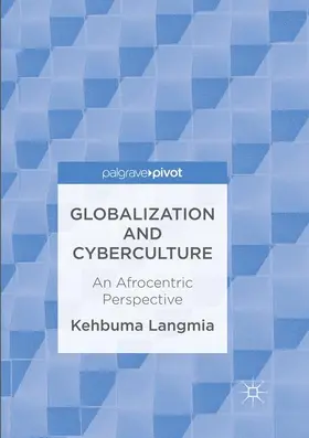 Langmia |  Globalization and Cyberculture | Buch |  Sack Fachmedien