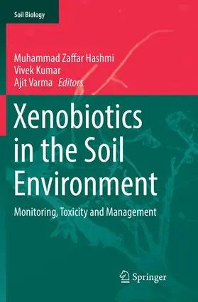 Hashmi / Varma / Kumar |  Xenobiotics in the Soil Environment | Buch |  Sack Fachmedien