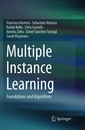 Herrera / Ventura / Bello |  Multiple Instance Learning | Buch |  Sack Fachmedien