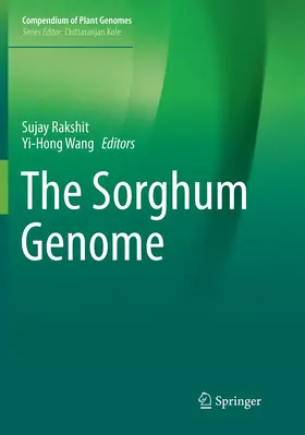 Wang / Rakshit |  The Sorghum Genome | Buch |  Sack Fachmedien