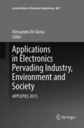 De Gloria |  Applications in Electronics Pervading Industry, Environment and Society | Buch |  Sack Fachmedien