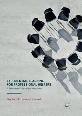 Barrett-Lennard | Experiential Learning for Professional Helpers | Buch | 978-3-319-83858-8 | sack.de