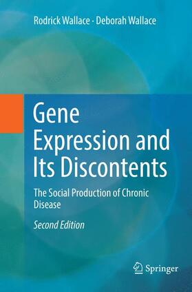 Wallace | Gene Expression and Its Discontents | Buch | 978-3-319-83893-9 | sack.de