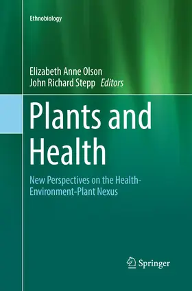 Olson / Stepp |  Plants and Health | Buch |  Sack Fachmedien