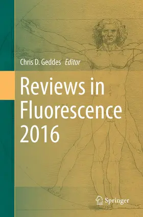 Geddes |  Reviews in Fluorescence 2016 | Buch |  Sack Fachmedien