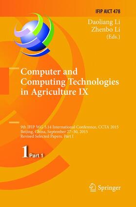 Li | Computer and Computing Technologies in Agriculture IX | Buch | 978-3-319-83920-2 | sack.de