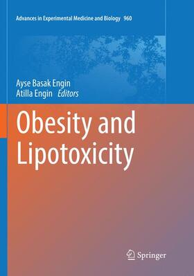 Engin | Obesity and Lipotoxicity | Buch | 978-3-319-83928-8 | sack.de