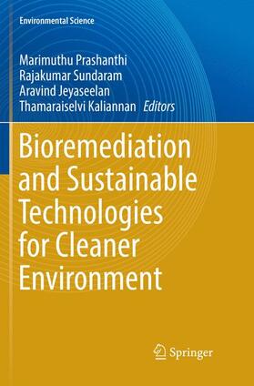 Prashanthi / Kaliannan / Sundaram | Bioremediation and Sustainable Technologies for Cleaner Environment | Buch | 978-3-319-83943-1 | sack.de