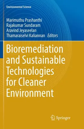 Prashanthi / Kaliannan / Sundaram |  Bioremediation and Sustainable Technologies for Cleaner Environment | Buch |  Sack Fachmedien