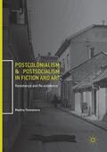 Tlostanova |  Postcolonialism and Postsocialism in Fiction and Art | Buch |  Sack Fachmedien