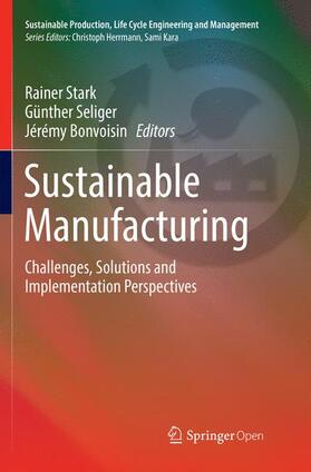 Stark / Bonvoisin / Seliger |  Sustainable Manufacturing | Buch |  Sack Fachmedien