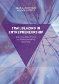Patzelt / Shepherd |  Trailblazing in Entrepreneurship | Buch |  Sack Fachmedien