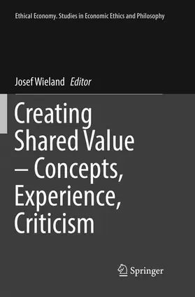 Wieland |  Creating Shared Value ¿ Concepts, Experience, Criticism | Buch |  Sack Fachmedien