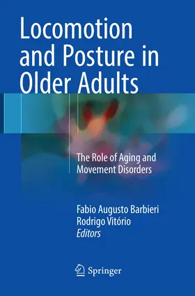 Vitório / Barbieri |  Locomotion and Posture in Older Adults | Buch |  Sack Fachmedien
