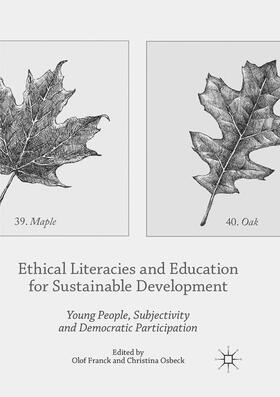 Osbeck / Franck | Ethical Literacies and Education for Sustainable Development | Buch | 978-3-319-84065-9 | sack.de