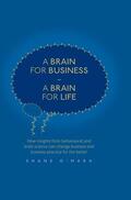 O'Mara |  A Brain for Business ¿ A Brain for Life | Buch |  Sack Fachmedien